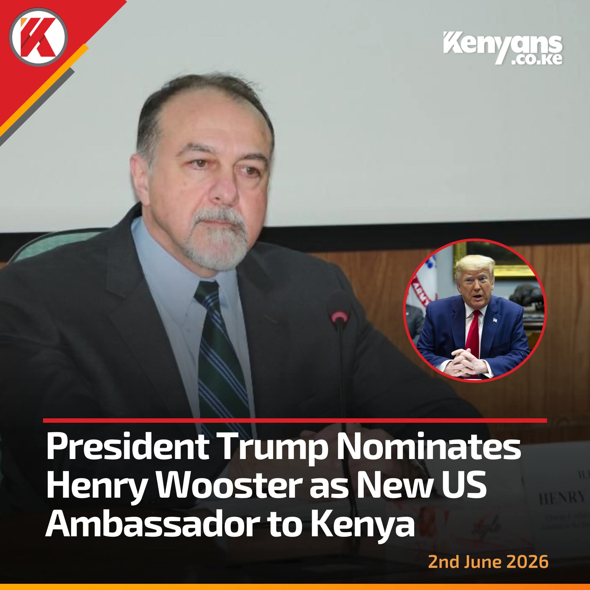 Trump Nominates Veteran Diplomat Henry Wooster as New U.S. Ambassador to Kenya