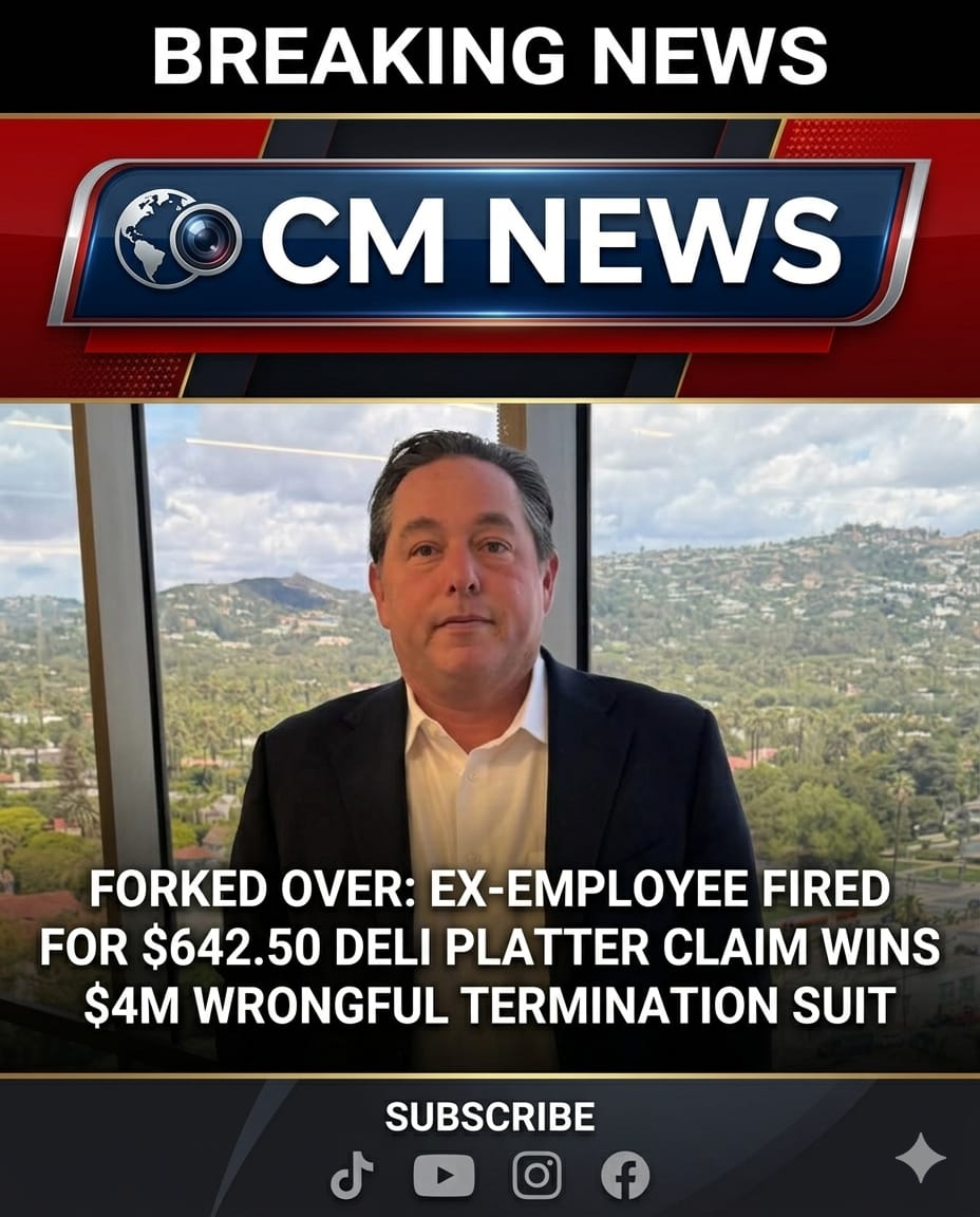 Ex-Employee Awarded $4 Million in Wrongful Termination Case Over Deli Platter Dispute